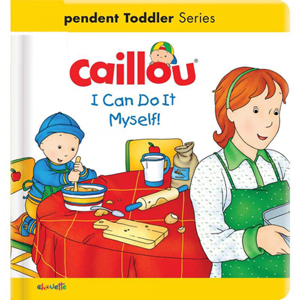 英文原版Caillou: I Can Do It Myself性格習慣養成板書