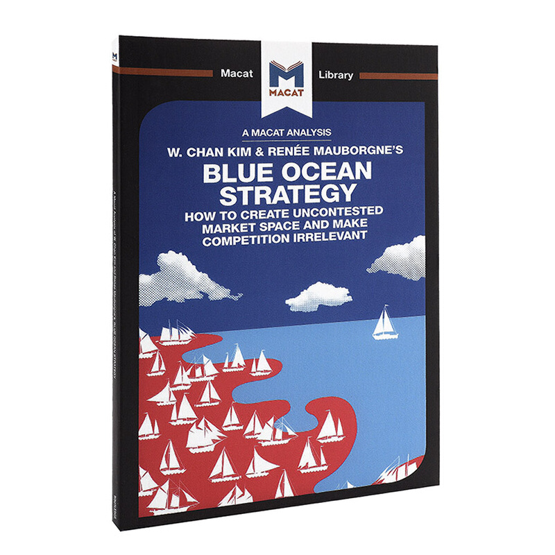 藍海戰略 MACAT解讀系列 英文原版 Blue Ocean Strategy Andreas Mebert Stephanie Lowe Macat Library