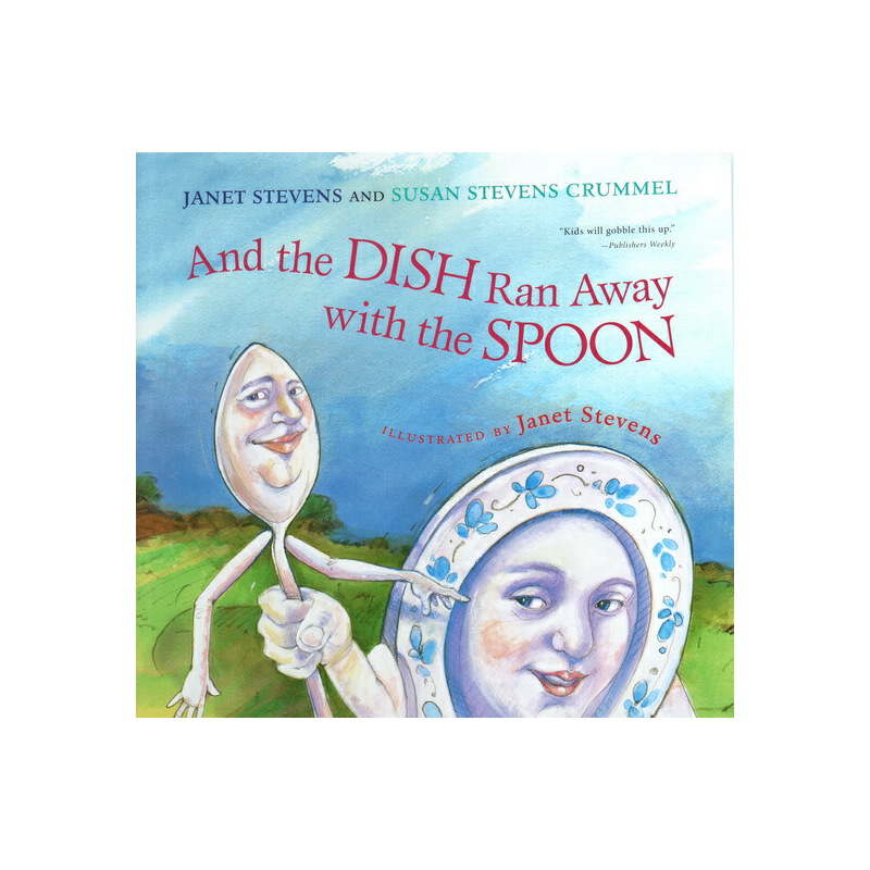 英文原版繪本 And the Dish Ran Away with the Spoon 凱迪克大獎 作家JanetStevens