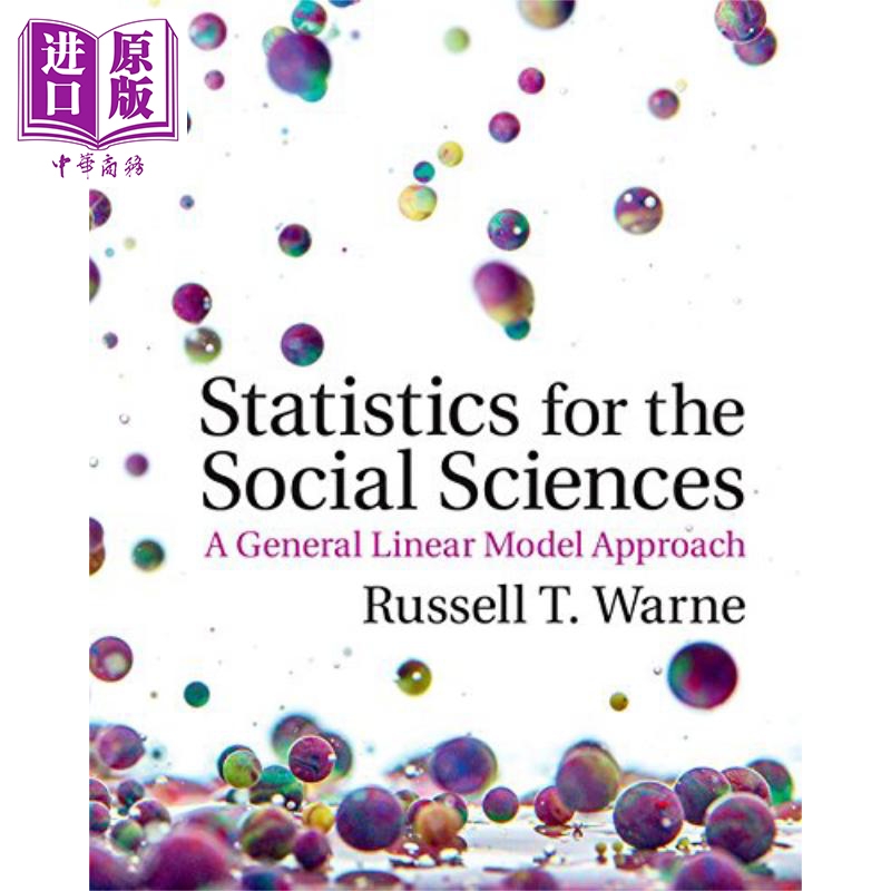 Statistics for the Social Sciences 英文原版 社會科學統計：一般線性模型方法 Russell T. Warne