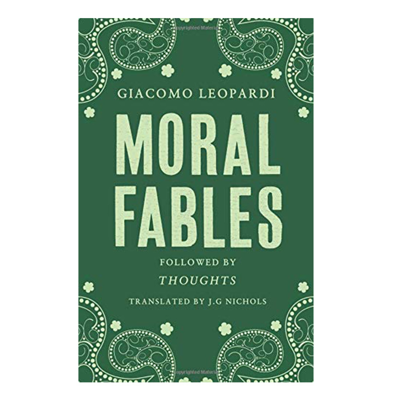 道德小品 英文原版 Alma Classics:Moral Fables / Giacomo Leopardi