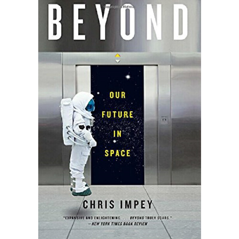 超越：我們未來的空間 英文原版 Beyond： Our Future in Space