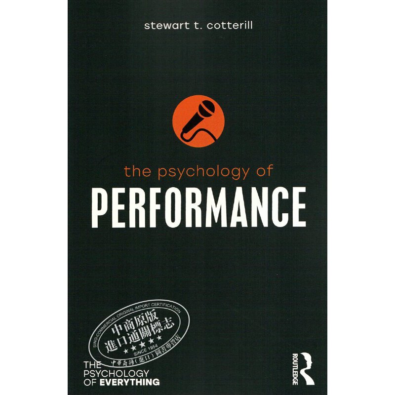 萬物心理學系列：表現心理學 英文原版 The Psychology of Performance Stewart T. Cotterill Routledge