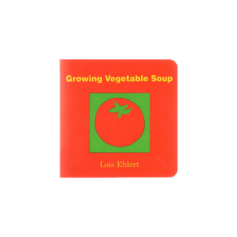 #Growing Vegetable Soup 英文原版 種出五彩蔬菜湯 Lois Ehlert 洛伊絲·艾勒特 兒童啟蒙色彩紙板書 color zoo同作者