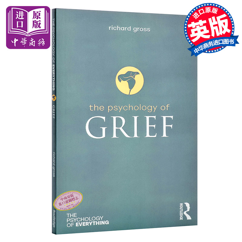 萬物心理學系列：悲傷心理學 英文原版 The Psychology of Grief Richard Gross Routledge
