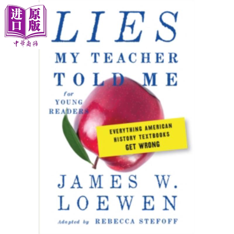 我的老師的謊言 美國曆史教科書錯了 英文原版 Lies My Teacher Told Me James W Loewen