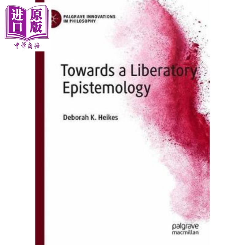走向自由的認識論 Towards a Liberatory Epistemology 英文原版 Athanassios Raftopoulos