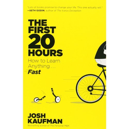 開始的20個小時：如何快速學習 英文原版 The First 20 Hours : How to Learn Anything... Fast