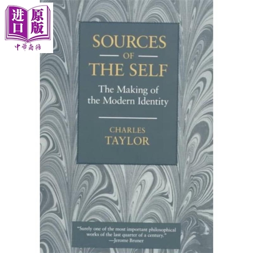 自我的根源 現代認同的形成 英文原版 Sources of the Self The Making of the Modern Identity Charles Taylor