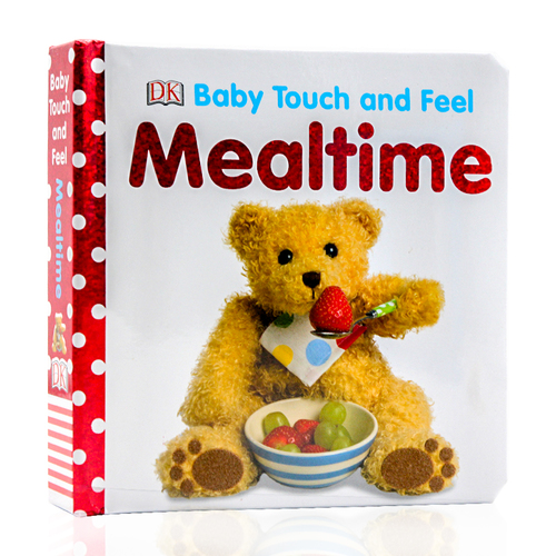 DK出品 Baby Touch and Feel:Mealtime 吃飯時間 英文原版繪本 幼兒英語啟蒙觸摸紙板書 撕不爛 感官智力開發 0-3歲 早教益智