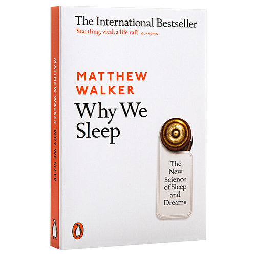 我們為什麼睡覺？英文原版 Why We Sleep: The New Science of Sleep and Dreams 睡眠的力量 Matthew Walker