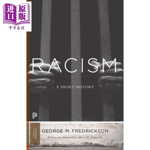 種族主義 普林斯頓文學經典 Racism A Short History Princeton Classics 英文原版 George M Fredrickson