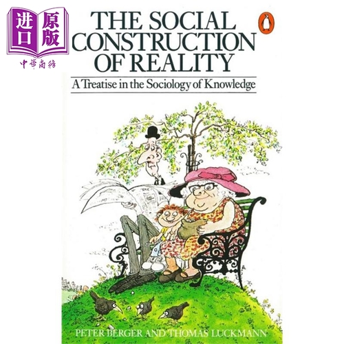 彼得·伯格：現實的社會構建 英文原版 The Social Construction of Reality 社會學 Peter L. Berger