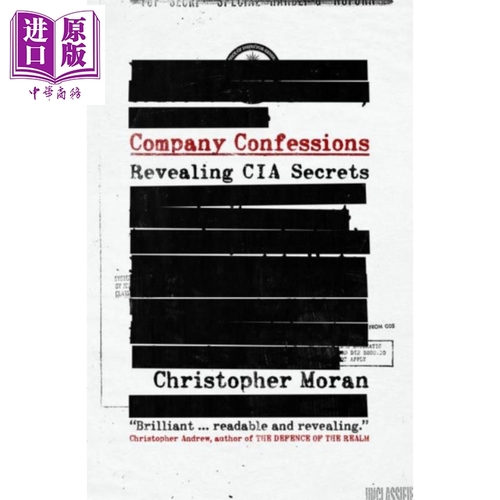 Company Confessions:revealing CIA secrets英文原版 企業懺悔錄：揭露CIA的祕密 Christopher Moran