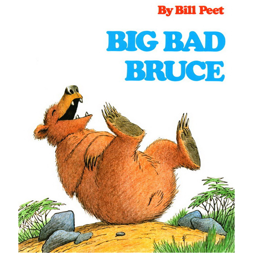 英文原版繪本 Big Bad Bruce 大壞熊布魯斯 汪培珽第5階段 名家圖畫書 Bill Peet