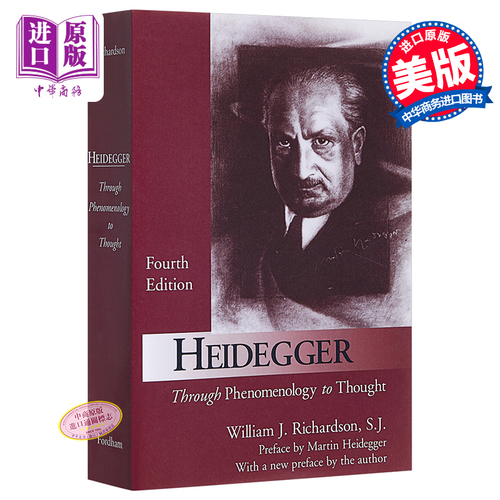 海德格爾：從現象學到思想 英文原版 Heidegger William J. Richardson Fordham University Press