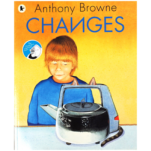 英文原版繪本 Changes 小凱的家不一樣了 安東尼布朗繪本系列 英文兒童藝術啟蒙