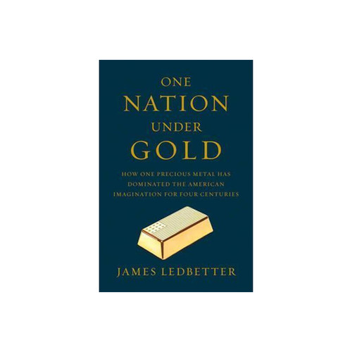 黃金王國 美國經濟史 英文原版 One Nation Under Gold 美國經濟史