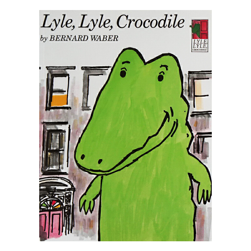 英文原版 Lyle Lyle Crocodile 汪培珽第5階段 Bernard Waber 鱷魚萊爾