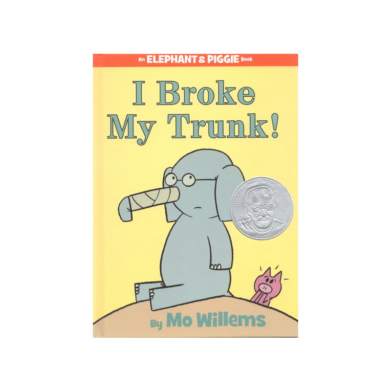 小豬小象系列 An Elephant and Piggie Book 英文原版 I Broke My Trunk 長鼻子折了 Mo Willems 莫·威廉斯