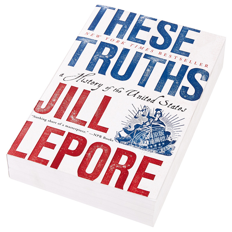這些真理 美國的歷史 豆瓣推薦 英文原版 These Truths A History of the United States Jill Lepore