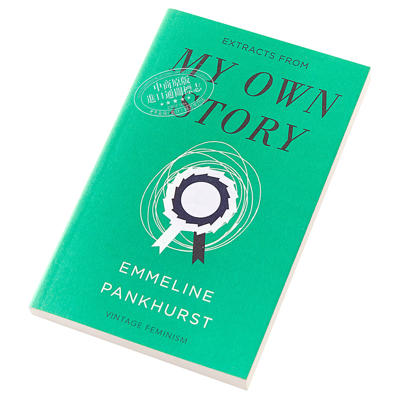 潘克赫斯特：婦女參政論者（女性主義經典短篇）英文原版 My Own Story / Emmeline Pankhurst