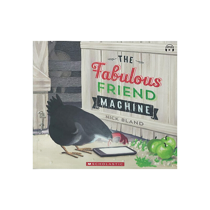 現貨 英文原版 The Fabulous Friend Machine 掃碼聽音頻 神奇的朋友機器 親子共讀互動趣味農場動物成長圖畫故事繪本 Nick Bland