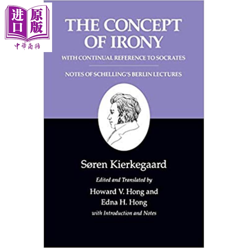 克爾凱郭爾著作 第二卷 論反諷概念 以蘇格拉底為主線 英文原版 Kierkegaard's Writings II V2 S?ren Kierkegaard