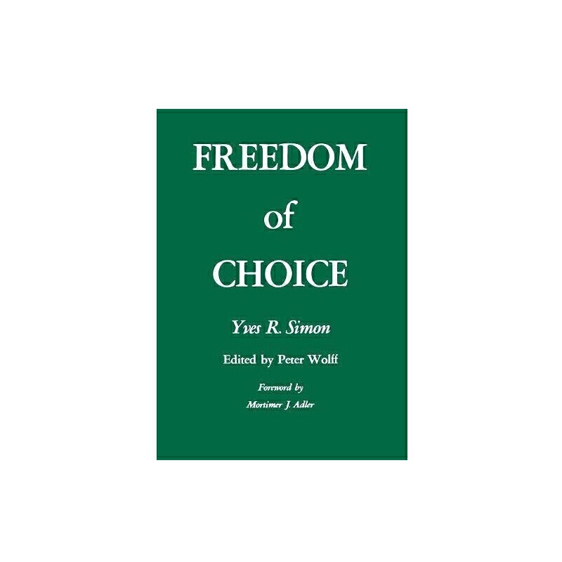 伊夫西蒙：選擇的自由 英文原版 Freedom of Choice Yves R. Simon