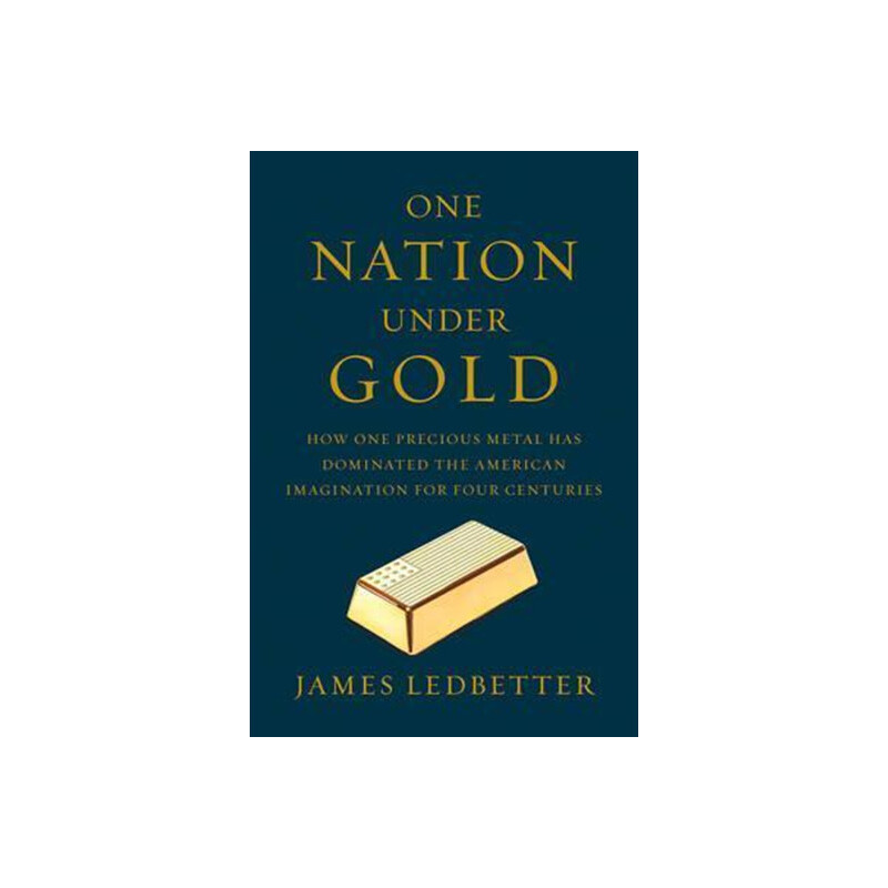 黃金王國 美國經濟史 英文原版 One Nation Under Gold 美國經濟史