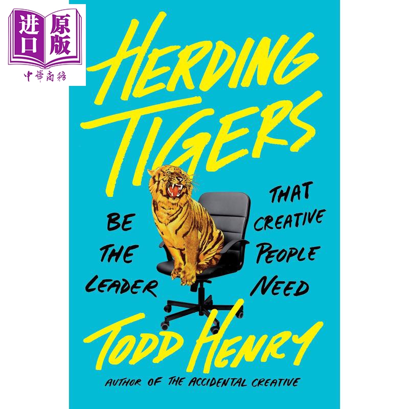 終身學習（領導力篇） 英文原版 Herding Tigers: Be the Leader That Creative eople Need Todd Henry 領導力