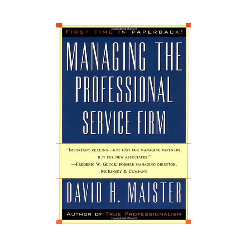 管理專業服務公司	英文原版	Managing The Professional Service Firm