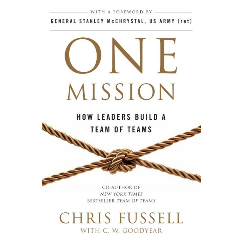 一個任務 領導如何建立團隊中的團隊 One Mission How Leaders Build A Team Of Teams 英文原版 克里斯福塞爾 ChrisFussell MacmillanUK