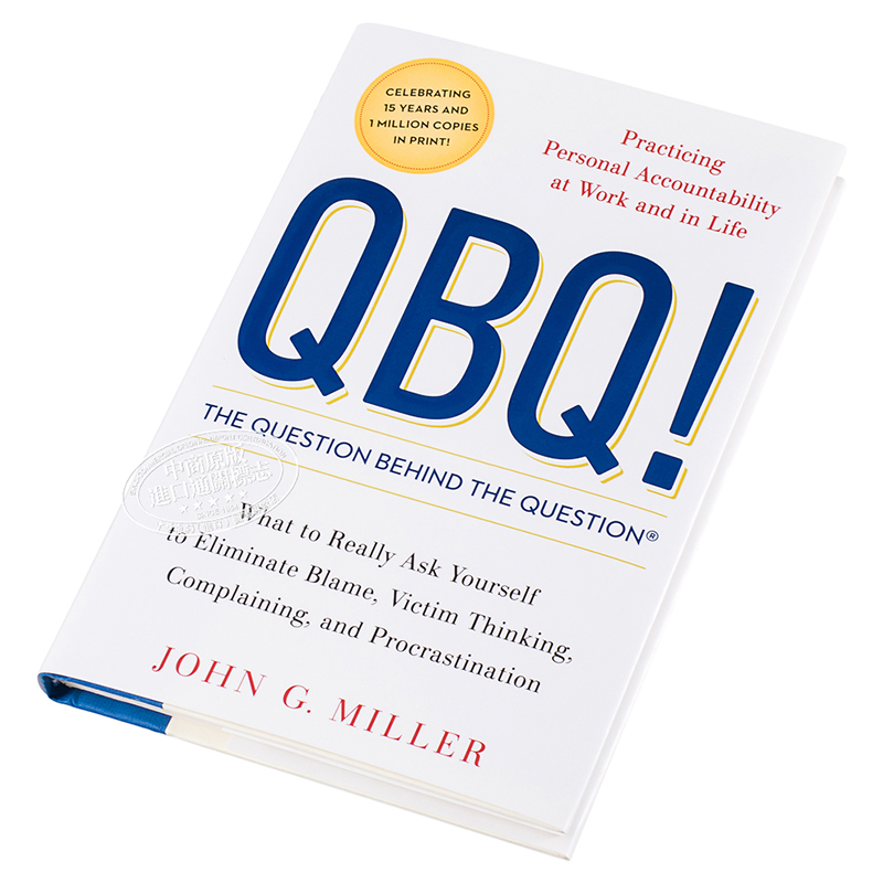 問題背後的問題 QBQ!The Question Behind the Question 英文原版 約翰米勒 JohnGMiller Penguin